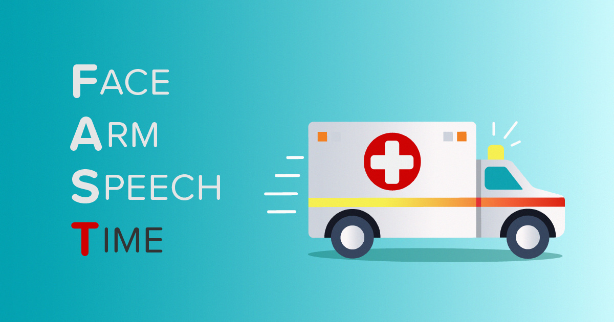 FAST letters at left with ambulance driving away-Face, Arm, Speech, Time.